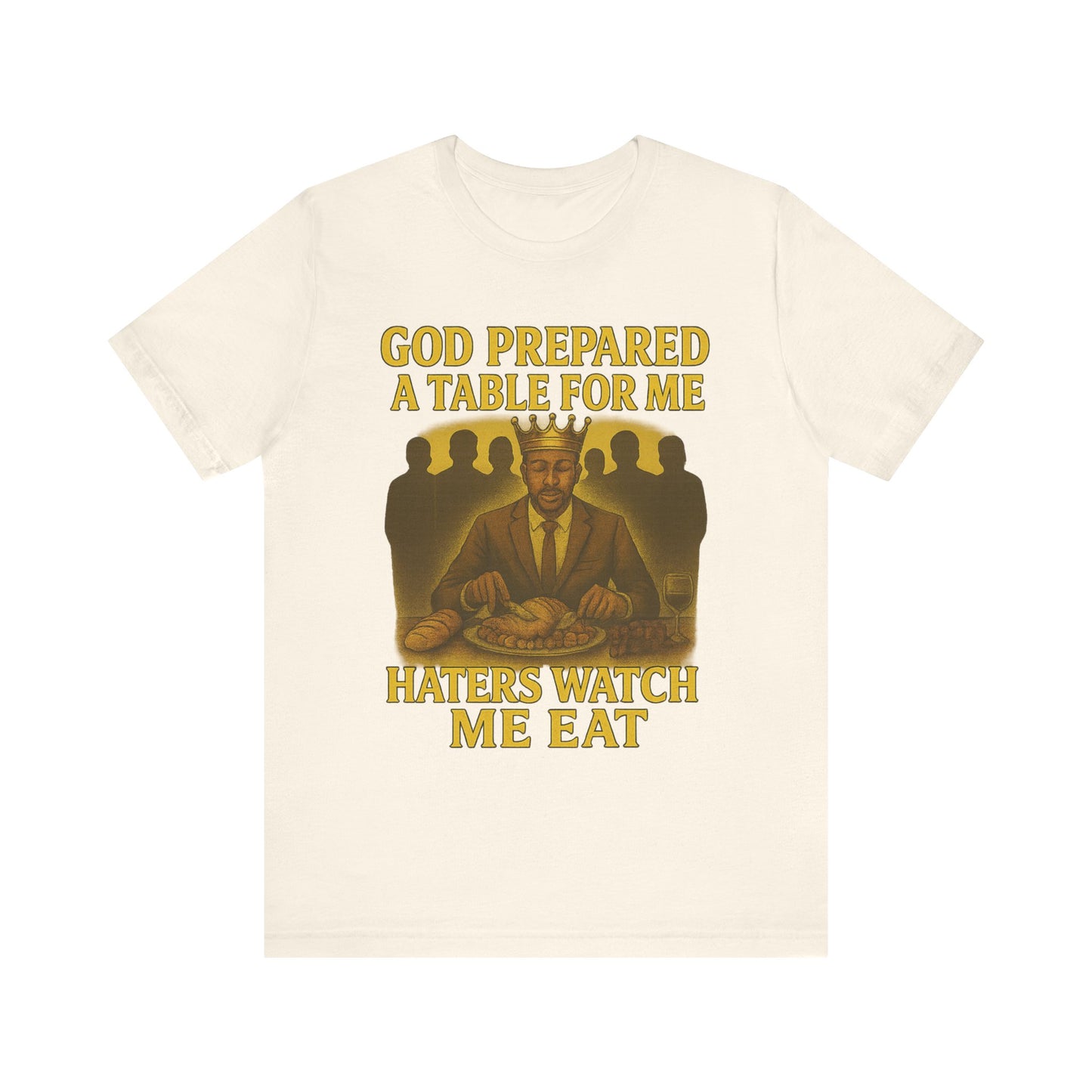 God Prepared a Table for Me Tee