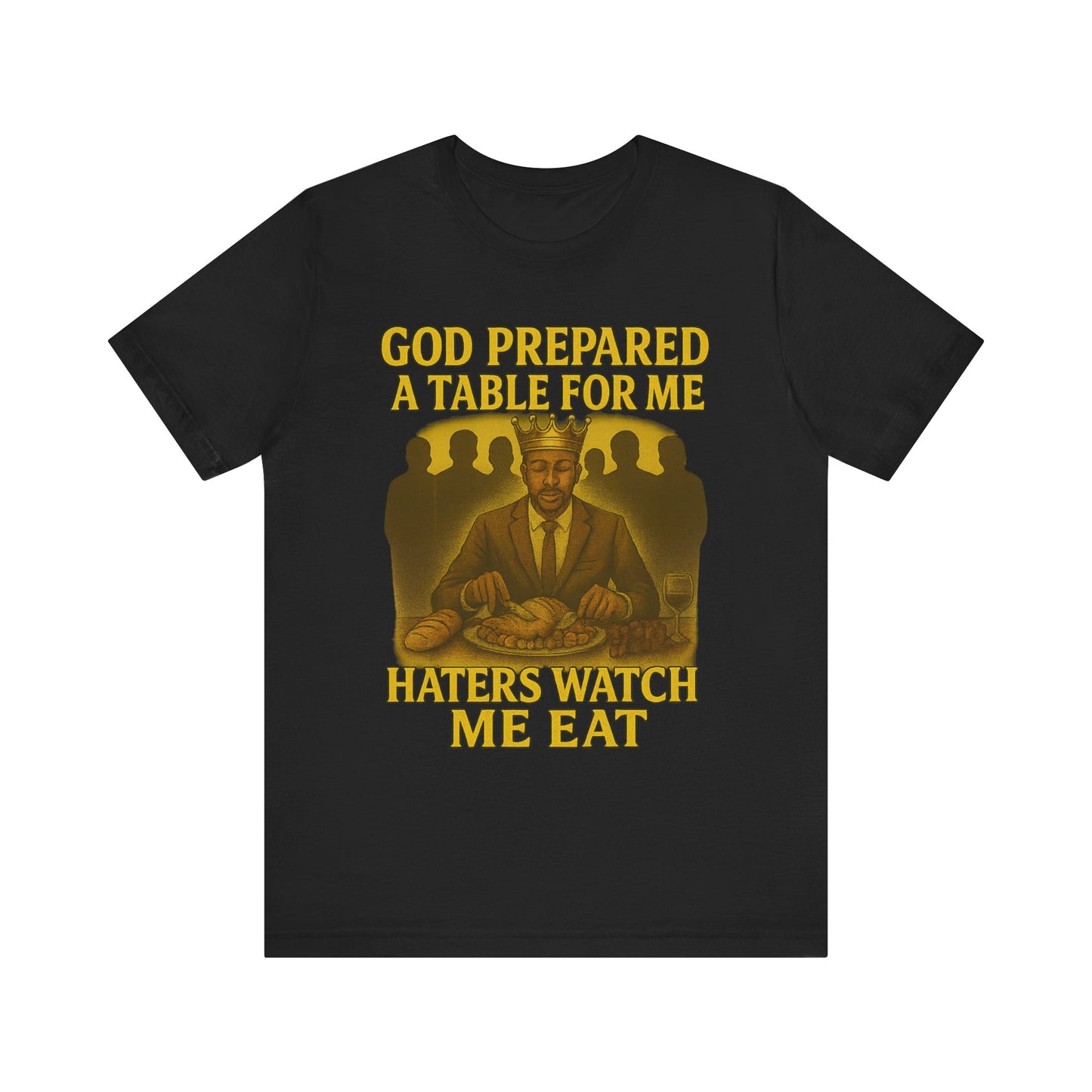 God Prepared a Table for Me Tee