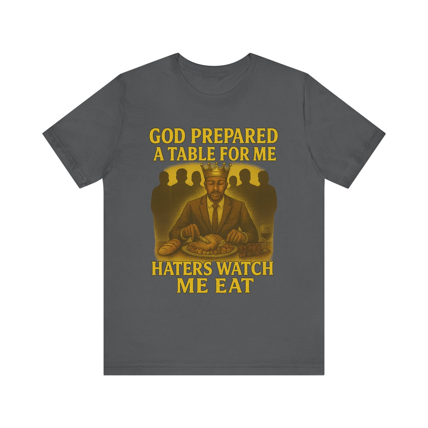 God Prepared a Table for Me Tee