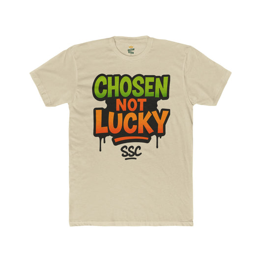 Chosen Not Lucky Unisex Tee - Graphic T-Shirt for Self-Expression, Casual Wear, Gifts, Streetwear, Motivational Apparel