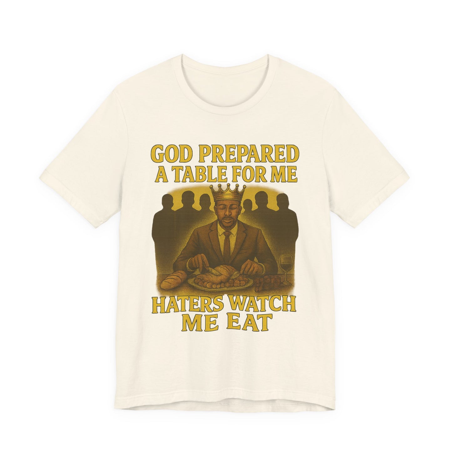 God Prepared a Table for Me Tee