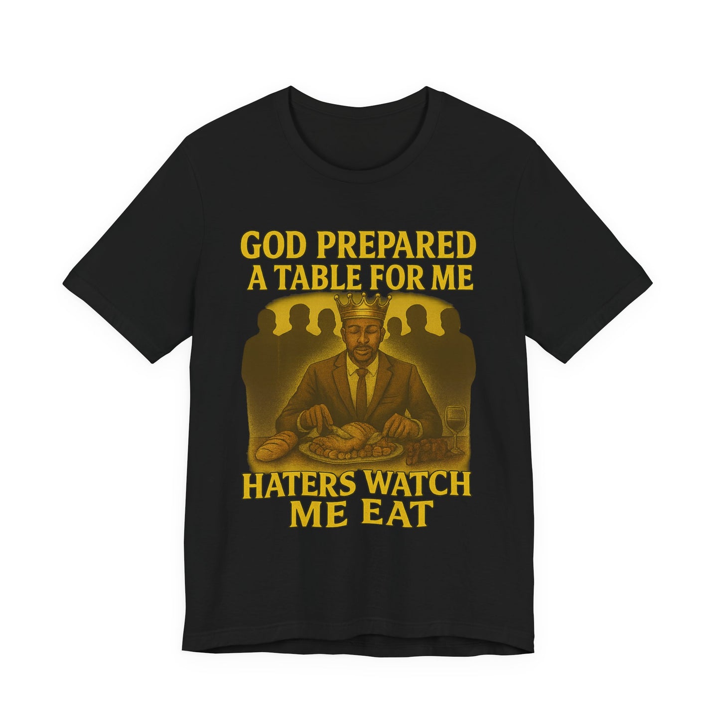 God Prepared a Table for Me Tee